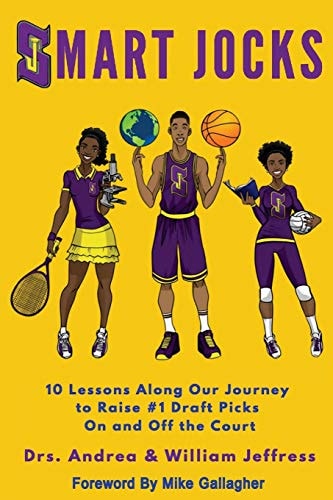 Smart Jocks 10 Lessons Along Our Journey to Raise #1 Draft Picks on and Off the Court