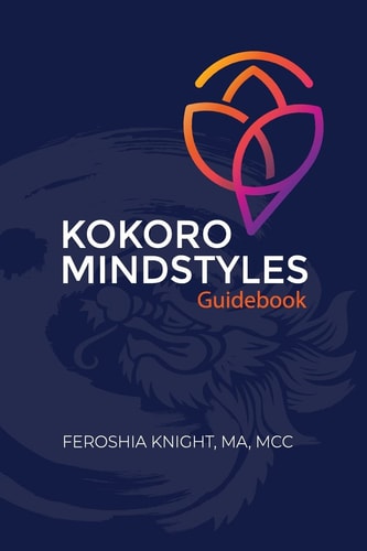 Kokoro Mindstyles The Martial Arts of the Mind