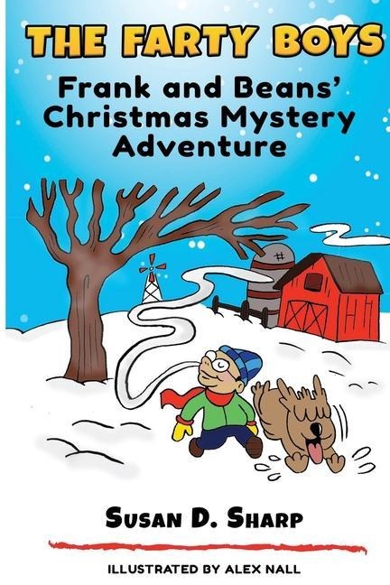The Farty Boys: Frank and Beans Christmas Mystery Adventure