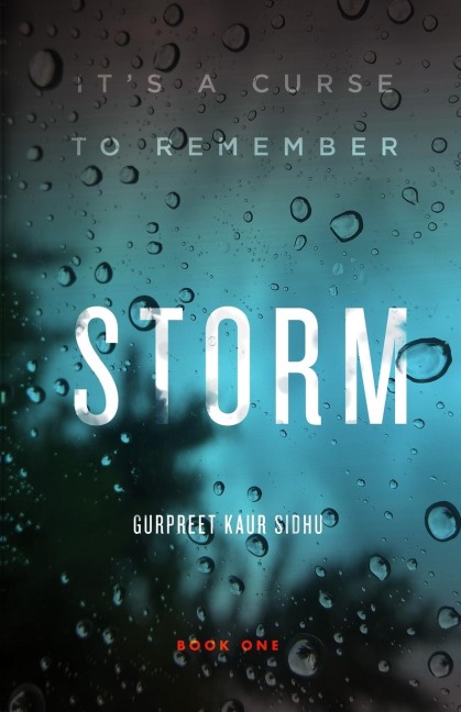 STORM: ITS A CURSE TO REMEMBER