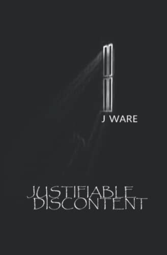 Justifiable Discontent