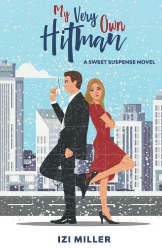 My Very Own Hitman A Romantic Comedy
