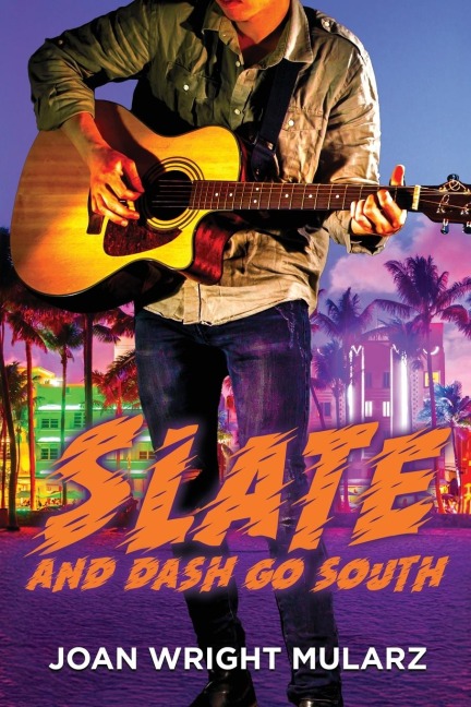 Slate and Dash Go South: A Band of Friends Mystery Book II