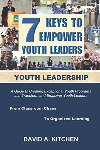 Youth Leadership 7 Keys To Empower Youth Leaders