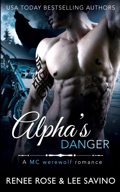 Alphas Danger: An MC Werewolf Romance
