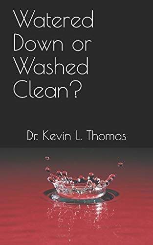 Watered Down Or Washed Clean?