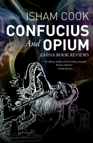 Confucius and Opium China Book Reviews