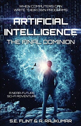Artificial Intelligence The Final Dominion