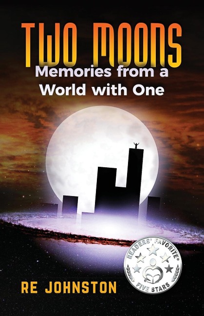 Two Moons: Memories from a World with One
