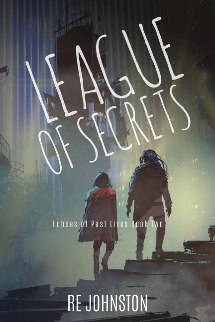 League of Secrets: Echoes of Past Lives Book Two