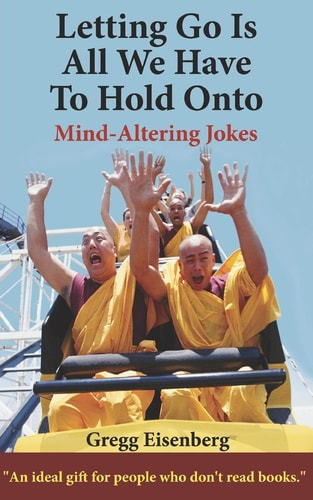 Letting Go Is All We Have To Hold Onto Humor For Humans (Large Print)