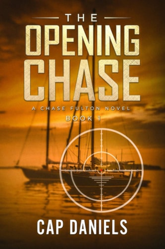 The Opening Chase A Chase Fulton Novel