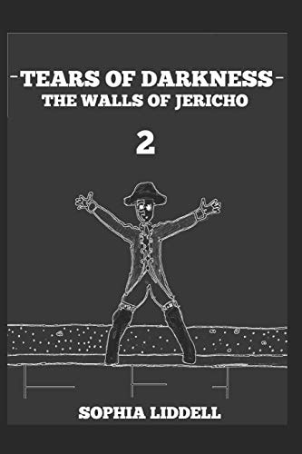 Tears of Darkness 2 The Walls of Jericho