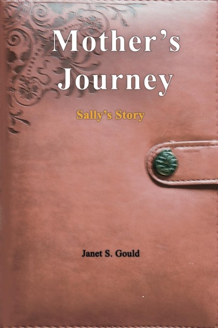 Mothers Journey: Sallys Story