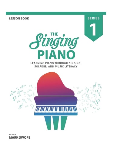 The Singing Piano Lesson Book 1