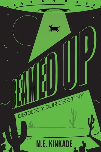 Beamed Up Decide Your Destiny