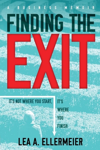 Finding the Exit It's Not Where You Start, It's Where You Finish