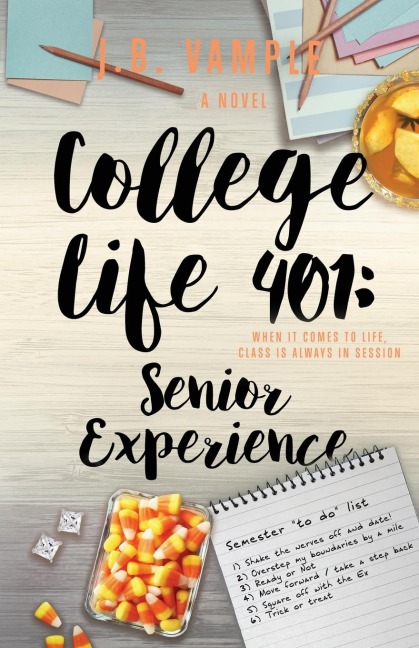 College Life 401: Senior Experience