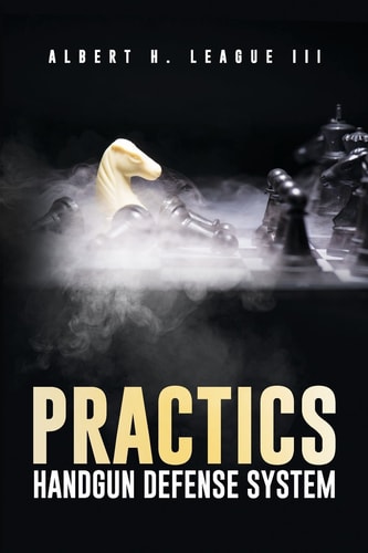 Practics Handgun Defense System