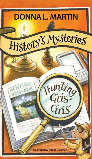 HISTORYS MYSTERIES: Hunting Gris-Gris