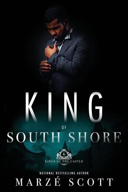King Of South Shore: Book 6 of 9