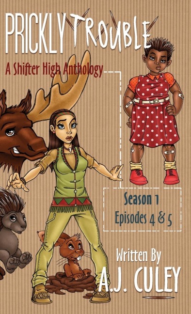 Prickly Trouble: Season 1, Episodes 4 & 5