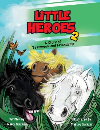 Little Heroes 2 A Story of Teamwork and Friendship