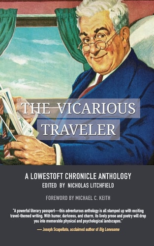 The Vicarious Traveler A Lowestoft Chronicle Anthology