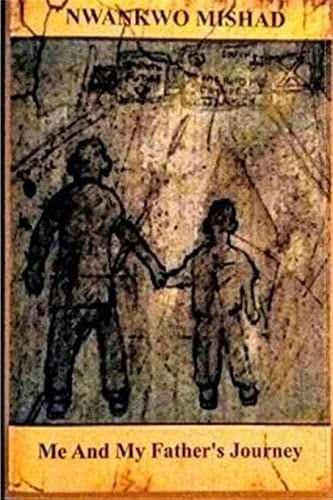 Me And My Father's Journey