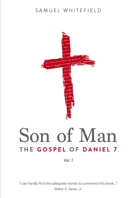 Son of Man: The Gospel of Daniel 7