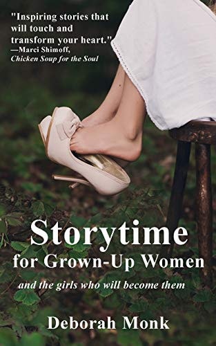 Storytime for Grown-Up Women and the Girls who Will Become Them