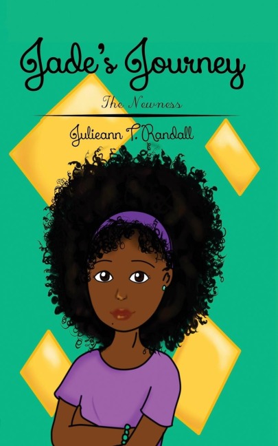 Jades Journey: The Newness