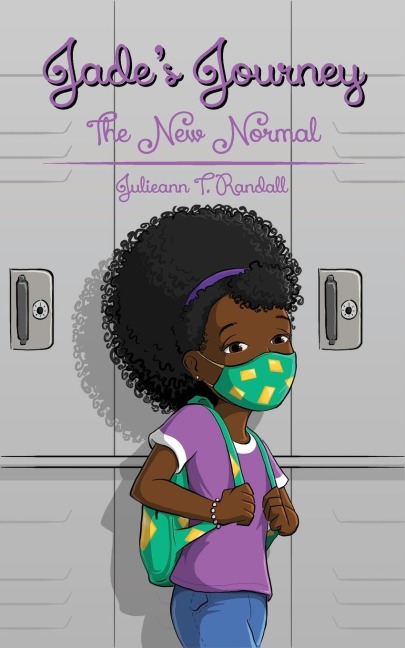 Jades Journey: The New Normal