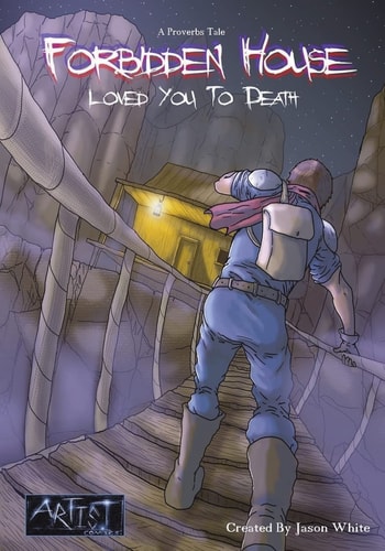 A Proverbs Tale Forbidden House Loved You To Death