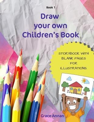 Draw Your Own Childrens Book