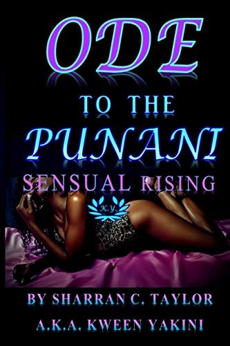 Ode To The Punani Sensual Rising