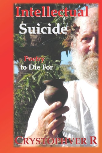 Intellectual Suicide Poetry to Die for