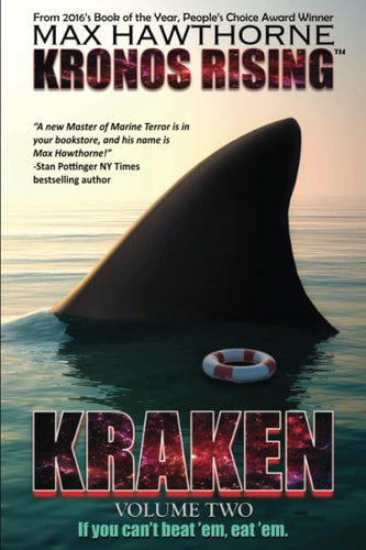Kronos Rising KRAKEN (volume 2): "If You Can't Beat 'em, Eat 'em."