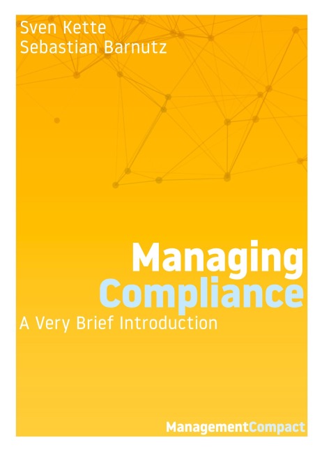 Managing Compliance: A Very Brief Introduction