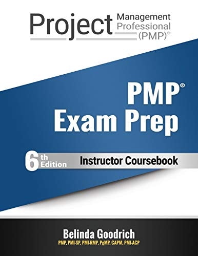 PMP Exam Prep Instructor Coursebook For PMBOK Guide, 6th Edition