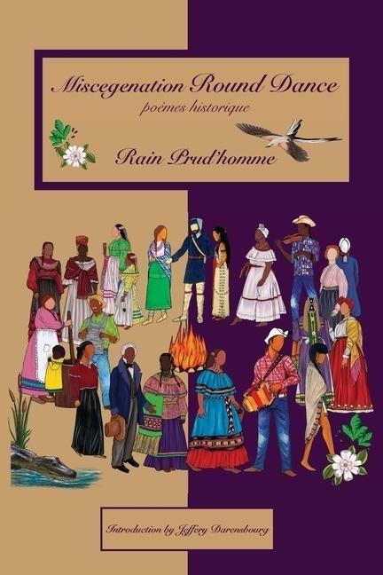 Miscegenation Round Dance: poèmes historiques