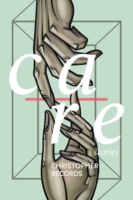 Care: Stories