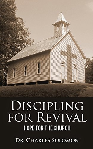 Discipling for Revival Hope for the Church