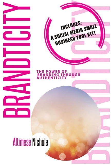 Brandticity: The Power of Branding Through Authenticity