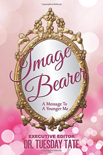 Image Bearer A Message to a Younger Me