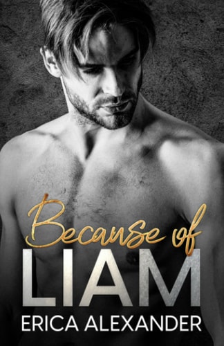 Because of Liam