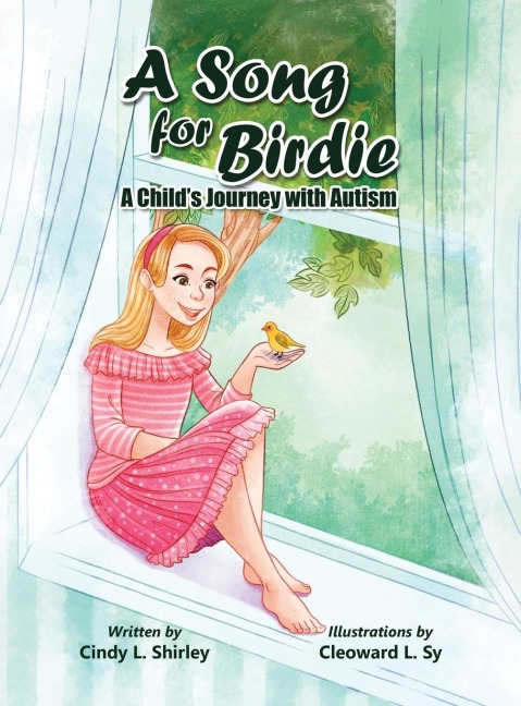 A Song for Birdie: A Childs Journey with Autism