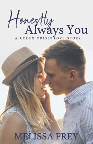 Honestly Always You A Codex Origin Love Story