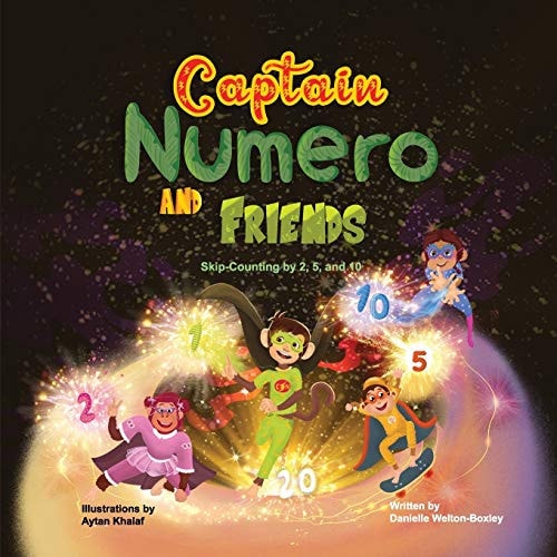 Captain Numero and Friends Skip-Counting By 2, 5, And 10