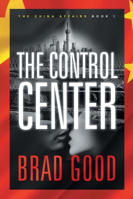 The Control Center (Book 1): THE CHINA AFFAIRS